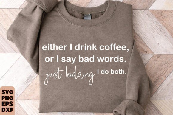 Funny Mom Shirt SVG PNG, Sarcastic Mom – A Versatile Graphic Design Asset for T-Shirt Designs