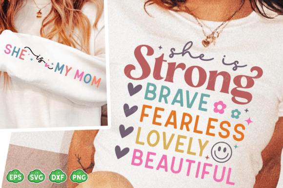 Mom Sleeve SVG PNG, She is Strong SVG: A Designer’s Practical Take