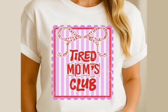 Tired Mom’s Club SVG: A Versatile Graphic Design Asset for T-Shirt Designs and Mother’s Day Campaigns